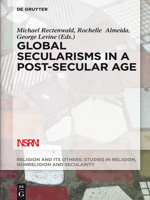 Title details for Global Secularisms in a Post-Secular Age by Michael Rectenwald - Available